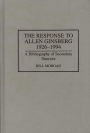 The Response to Allen Ginsberg, 1926-1994: A Bibliography of Secondary Sources