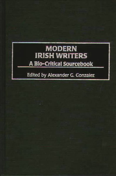 Modern Irish Writers: A Bio-Critical Sourcebook