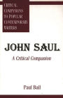 John Saul: A Critical Companion