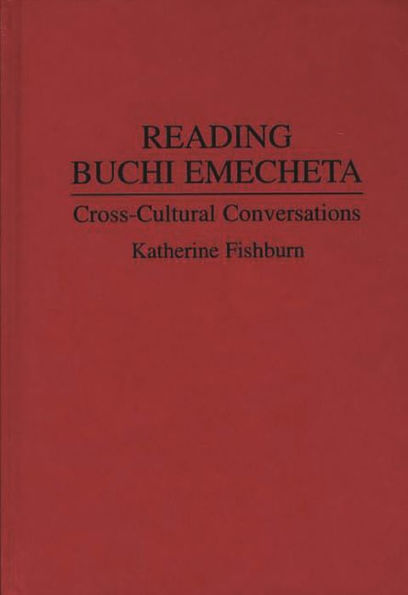 Reading Buchi Emecheta: Cross-Cultural Conversations