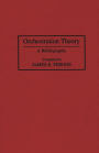 Orchestration Theory: A Bibliography
