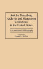 Articles Describing Archives and Manuscript Collections in the United States: An Annotated Bibliography