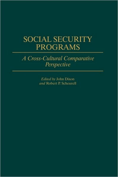 Social Security Programs: A Cross-Cultural Comparative Perspective