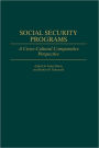 Social Security Programs: A Cross-Cultural Comparative Perspective