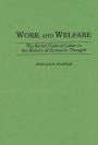 Work and Welfare: The Social Costs of Labor in the History of Economic Thought