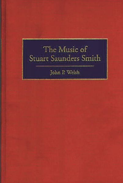 The Music of Stuart Saunders Smith