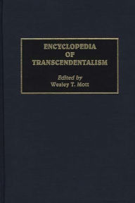 Title: Encyclopedia of Transcendentalism, Author: Wesley Mott