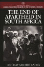 The End of Apartheid in South Africa / Edition 1
