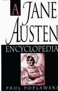Title: A Jane Austen Encyclopedia, Author: Paul Poplawski