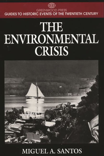 The Environmental Crisis