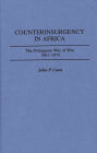 Counterinsurgency in Africa: The Portuguese Way of War, 1961-1974