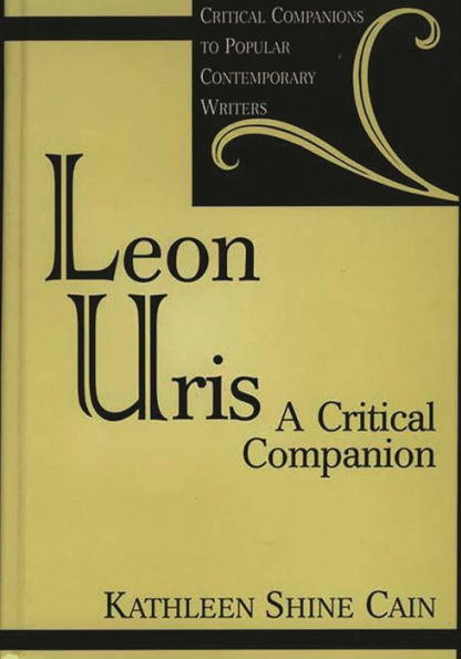 Leon Uris: A Critical Companion