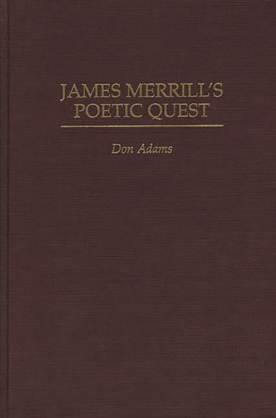 James Merrill's Poetic Quest