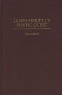 James Merrill's Poetic Quest