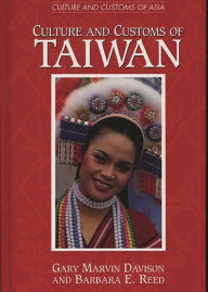 Title: Culture and Customs of Taiwan, Author: Gary M. Davison