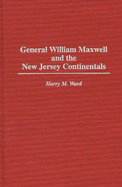 General William Maxwell and the New Jersey Continentals