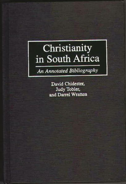 Christianity in South Africa: An Annotated Bibliography