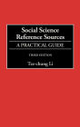 Social Science Reference Sources: A Practical Guide