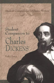 Title: Student Companion to Charles Dickens, Author: Ruth Glancy