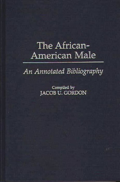 The African-American Male: An Annotated Bibliography