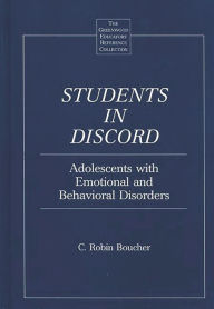 Title: Students in Discord: Adolescents with Emotional and Behavioral Disorders, Author: C. Robin Boucher
