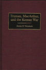Truman, MacArthur, and the Korean War