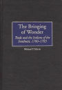 The Bringing of Wonder: Trade and the Indians of the Southeast, 1700-1783