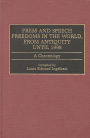 Press and Speech Freedoms in the World, from Antiquity until 1998: A Chronology / Edition 1