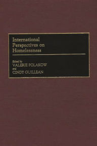 Title: International Perspectives on Homelessness, Author: Valerie Polakow