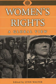 Title: Women's Rights: A Global View, Author: Lynn Walter