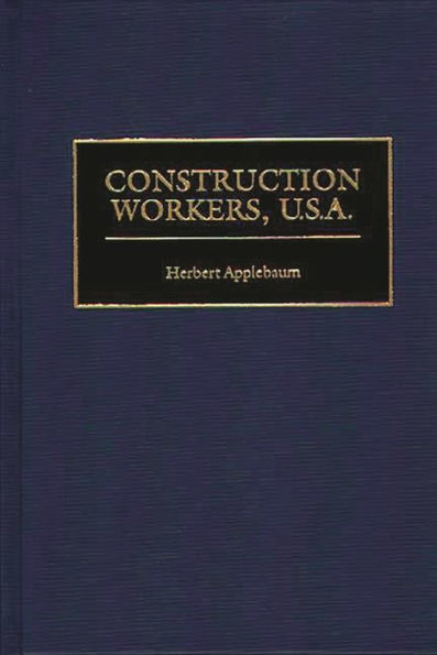 Construction Workers, U.S.A.