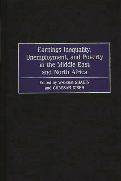 Earnings Inequality, Unemployment, and Poverty in the Middle East and North Africa