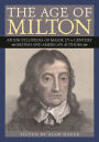 The Age of Milton: An Encyclopedia of Major 17th-Century British and American Authors / Edition 1