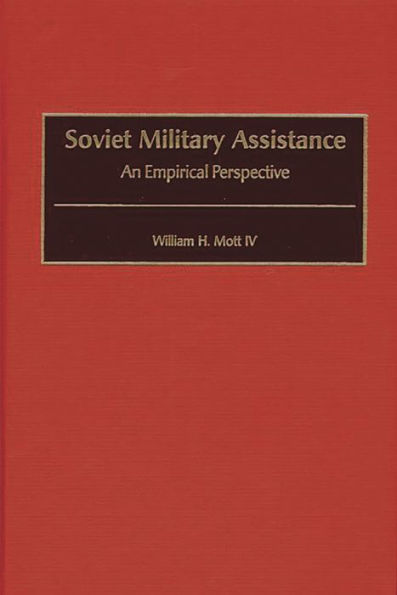 Soviet Military Assistance: An Empirical Perspective