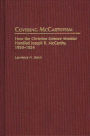 Covering McCarthyism: How the Christian Science Monitor Handled Joseph R. McCarthy, 1950-1954