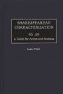 Shakespearean Characterization: A Guide for Actors and Students