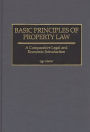 Basic Principles of Property Law: A Comparative Legal and Economic Introduction