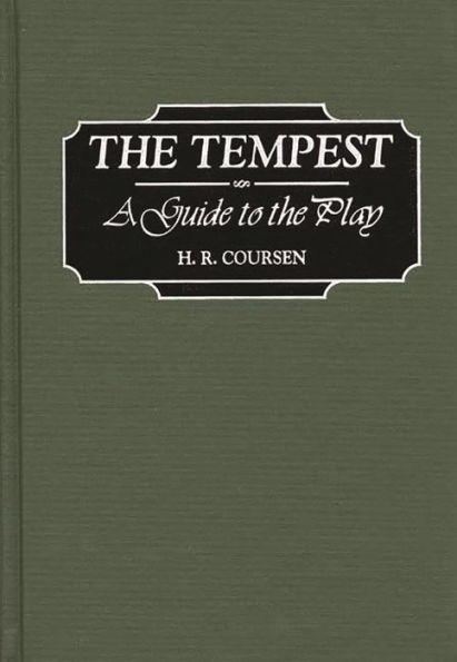 The Tempest: A Guide to the Play