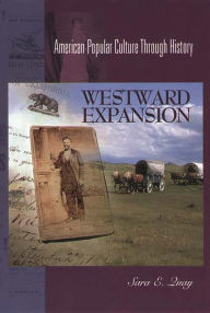 Title: Westward Expansion, Author: Sara E. Quay
