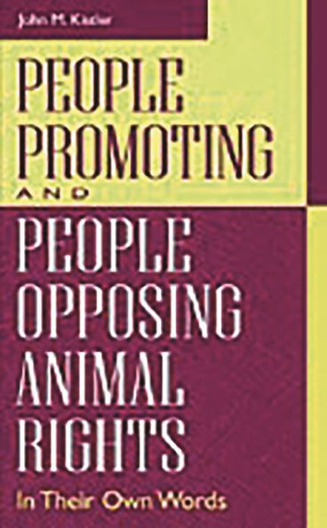 People Promoting and People Opposing Animal Rights: In Their Own Words