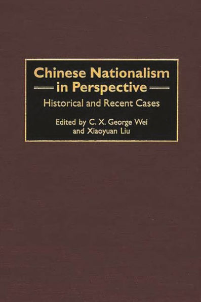 Chinese Nationalism in Perspective: Historical and Recent Cases