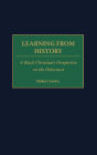 Learning from History: A Black Christian's Perspective on the Holocaust