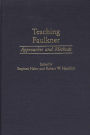 Teaching Faulkner: Approaches and Methods