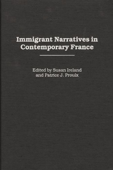 Immigrant Narratives in Contemporary France