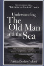 Understanding The Old Man and the Sea: A Student Casebook to Issues, Sources, and Historical Documents