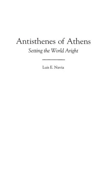 Antisthenes of Athens: Setting the World Aright