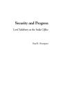 Security and Progress: Lord Salisbury at the India Office