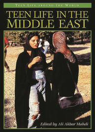 Title: Teen Life in the Middle East, Author: Ali Akbar Mahdi