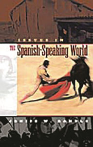 Title: Issues in the Spanish-Speaking World, Author: Janice Randle