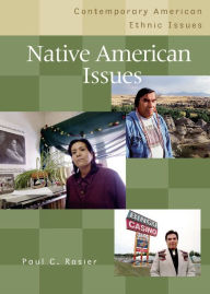 Title: Native American Issues / Edition 1, Author: Paul C. Rosier